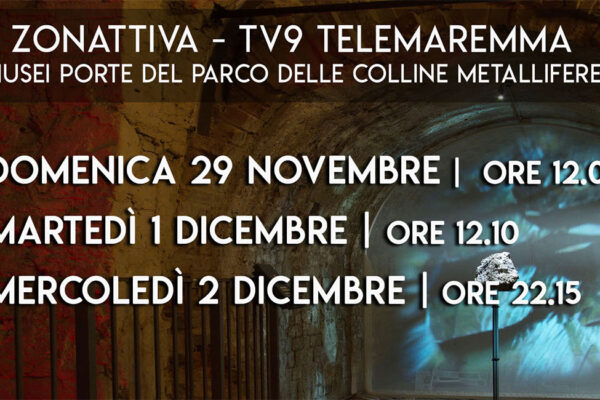 tv9 telemaremma, programma Zonattiva, puntata dedicata ai musei porte del parco delle colline metallifere